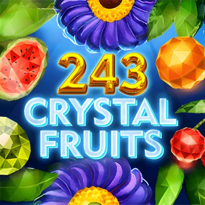 243 Crystal Fruits
